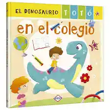 Dinosaurio Totó En El Colegio