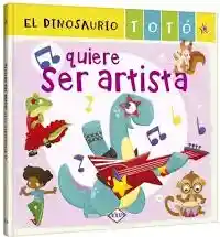 Dinosaurio Totó Quiere Ser Artista