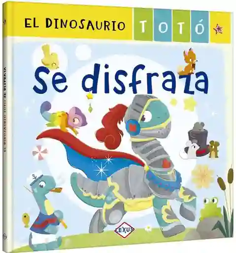 Dinosaurio Totó Se Disfraza