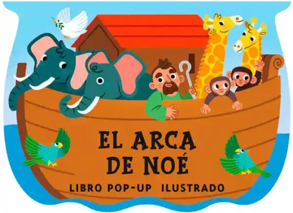 El Arca De Noe – Libro Pop Up