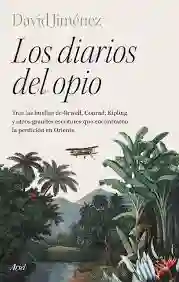 Los Diarios Del Opio