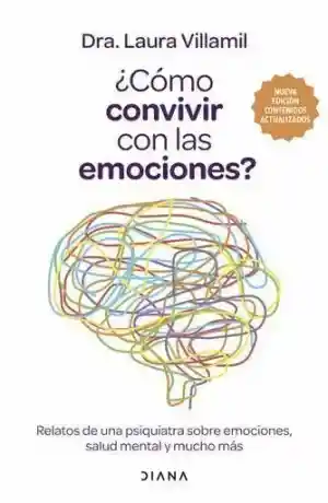 ¿cómo Convivir Con Las Emociones?