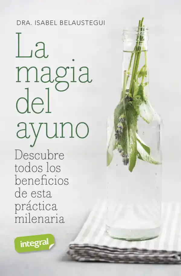 La Magia Del Ayuno