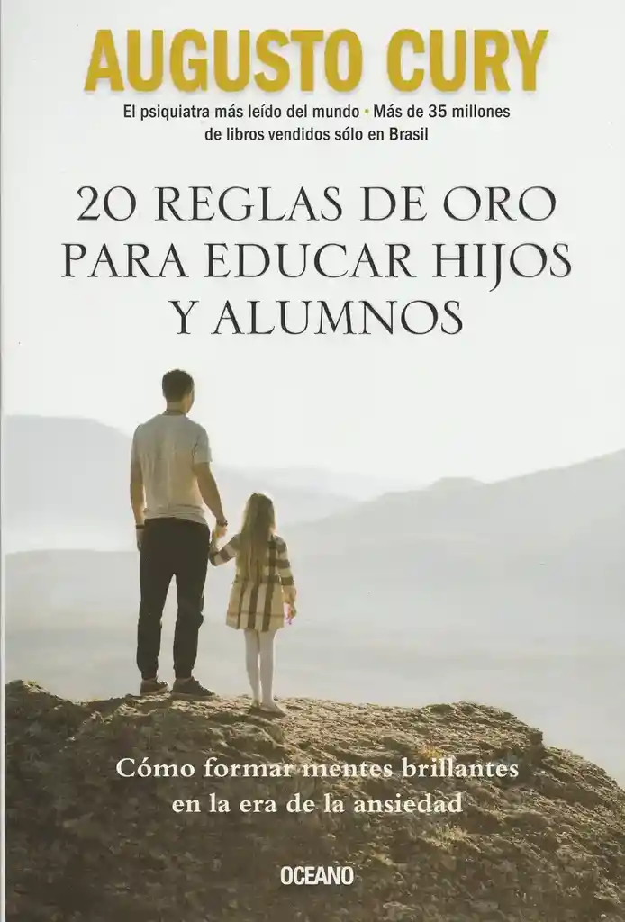 20 Reglas De Oro Para Educar Hijos Y Alumnos