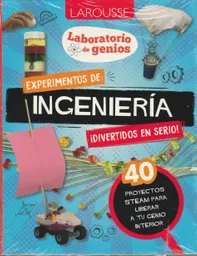 Laboratorio De Genios / Experimentos De Ingeniería