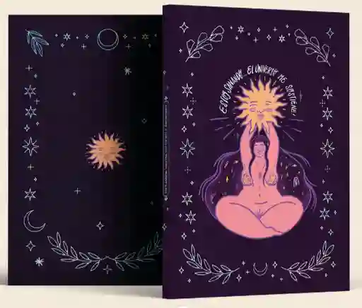 Cuaderno Estoy Sanando, El Universo Me Sostiene