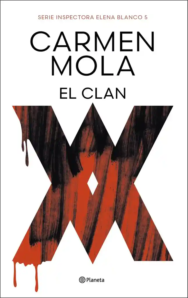 El Clan (inspectora Elena Blanco 5) - Carmen Mola