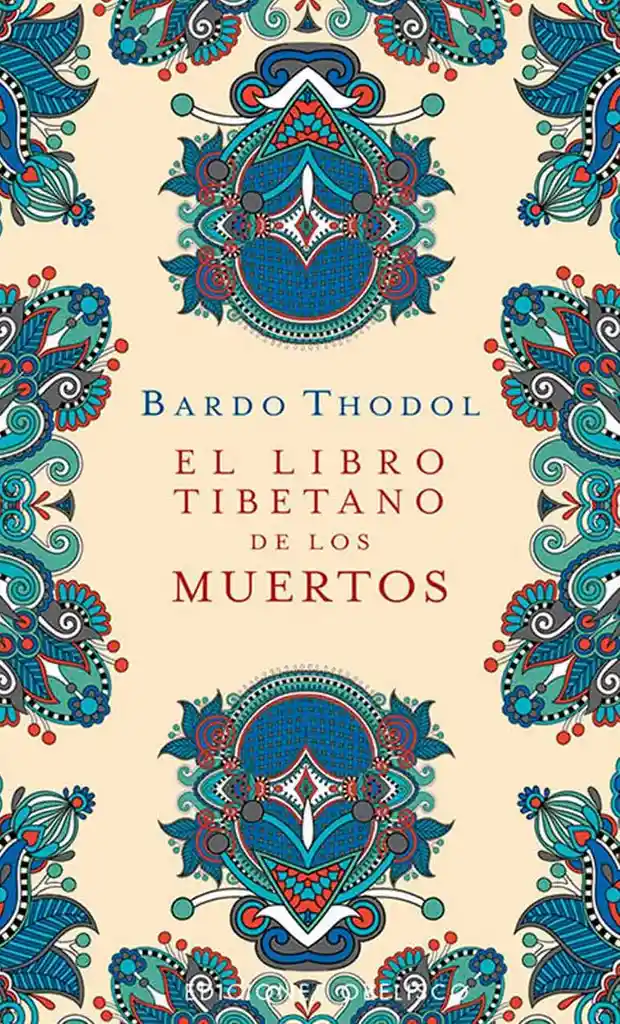 El Libro Tibetano De Los Muertos