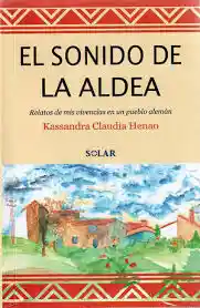 El Sonido De La Aldea