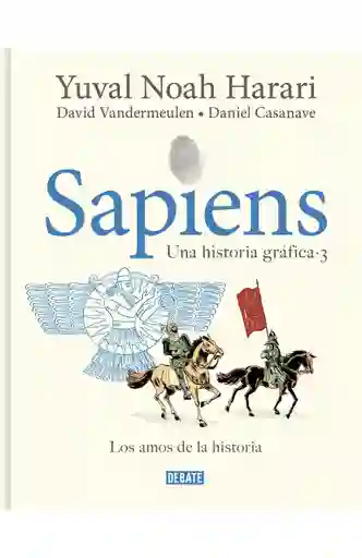 Sapiens. Una Historia Grafica Vol. 3