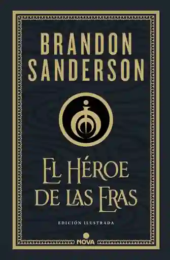 El Héroe De Las Eras (ilustrado)