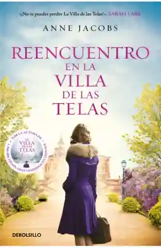 Reencuentro En La Villa De Las Telas (la Villa De Las Telas)