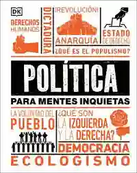 Política Para Mentes Inquietas