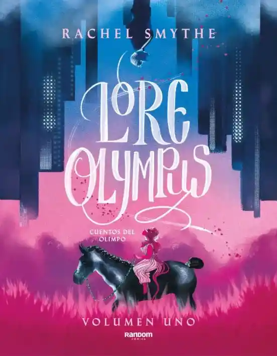 Lore Olympus. Cuentos Del Olimpo