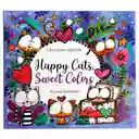 Libro Para Colorear "happy Cats, Sweet Colors" Por Lala González