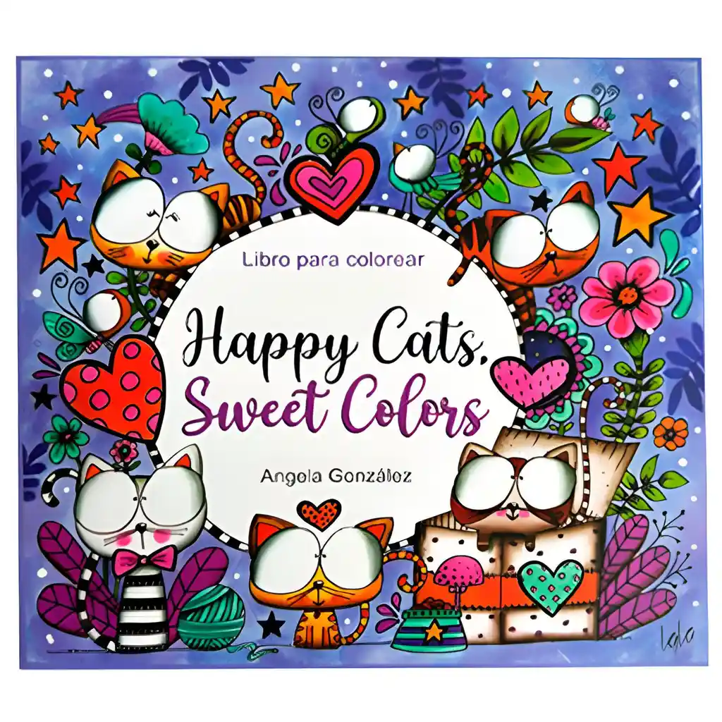 Libro Para Colorear "happy Cats, Sweet Colors" Por Lala González