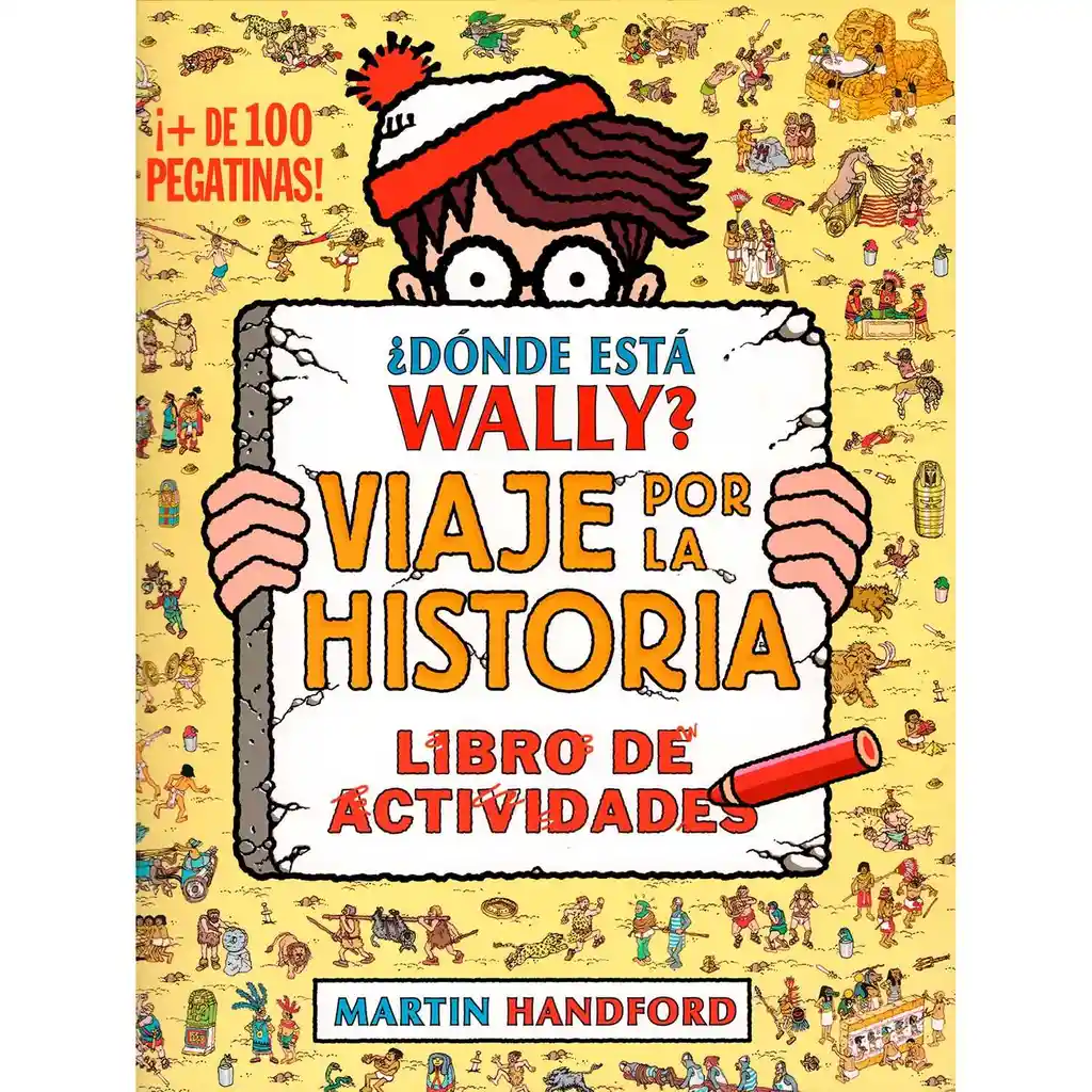 Libro Actividades Dónde Está Wally Viaje Por La Historia Para Niños