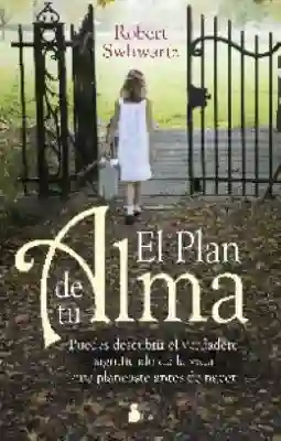 El Plan De Tu Alma