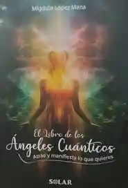 El Libro De Los Angeles Cuanticos