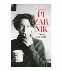 Poesía Completa Pizarnik