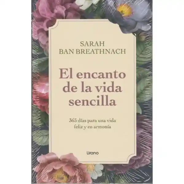 El Encanto De La Vida Sencilla