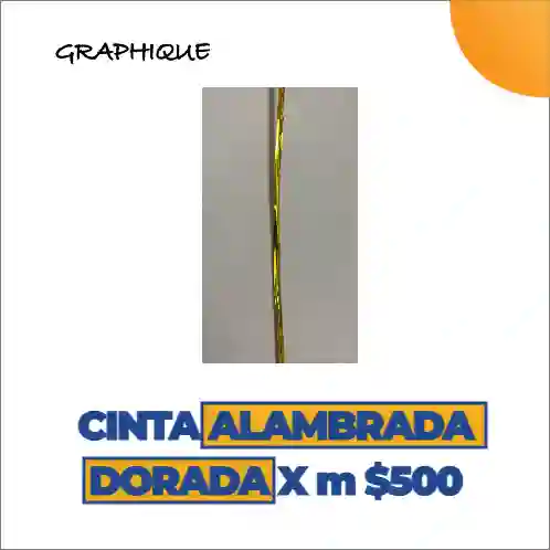 Cinta Alambrada Dorada Metro