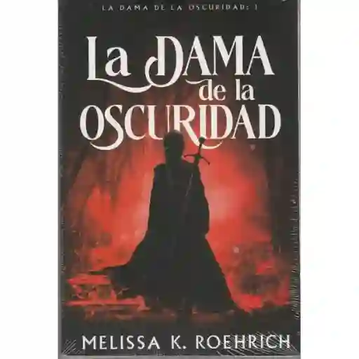 La Dama De La Oscuridad