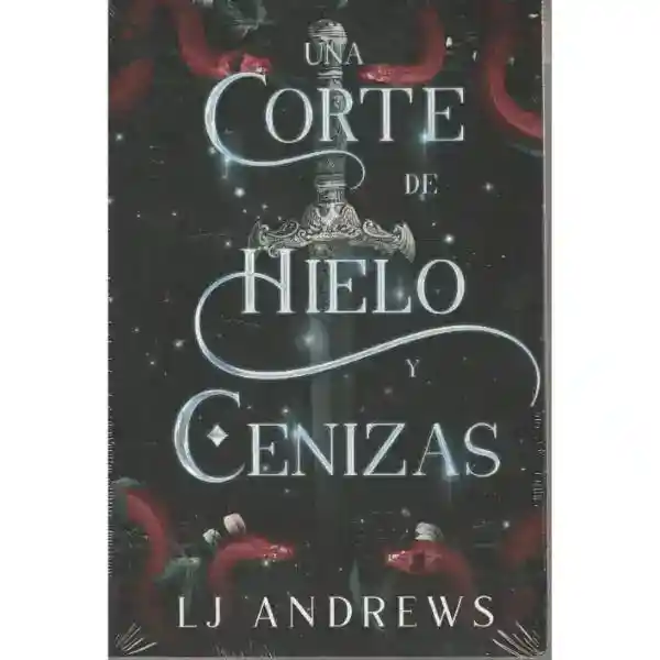 Una Corte De Hielo Y Cenizas