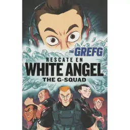 Grefg: Rescate En White Ángel