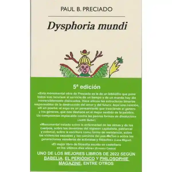 Dysphoria Mundi