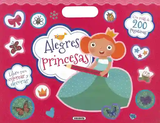 Libro Para Colorear Alegres Princesas Stickers Para Niñas