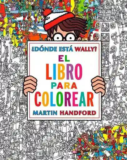 Libro ¿dónde Está Wally? Libro De Colorear Para Niños Adultos