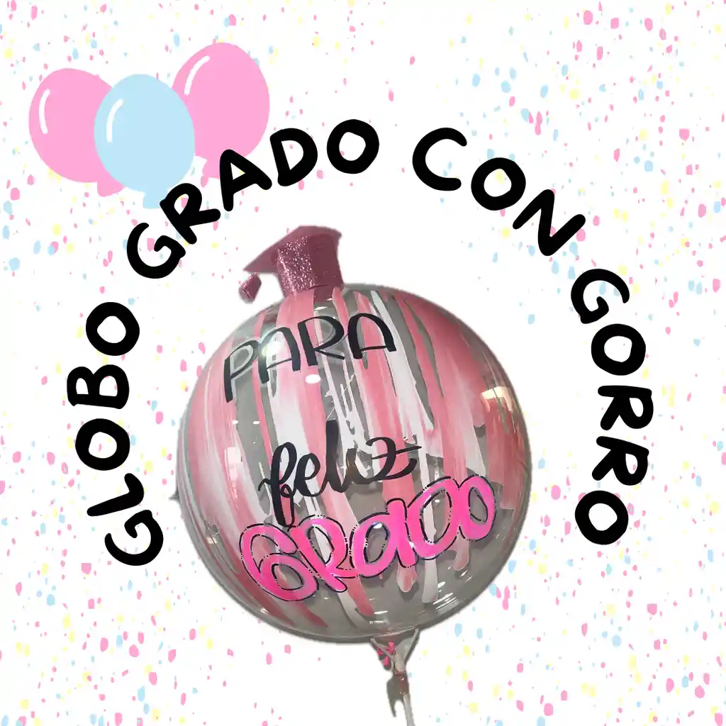 Globo Grande R24. Grado Con Gorro