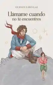 Llámame Cuando No Te Encuentres