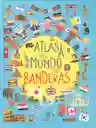 Libro Atlas Del Mundo Con Banderas Y Culturas Para Niños