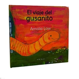 Libro El Viaje Del Gusanito Amalia Low Para Niños Niñas