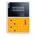 Libro Bases Del Diseño Impresión Y Acabados Parramón