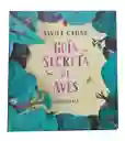 Libro Guía Secreta De Aves De Javier Cajiao Para Niños