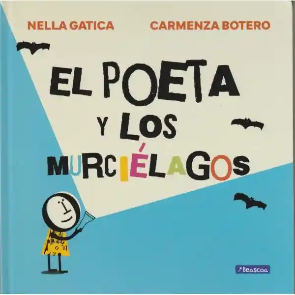 El Poeta Y Los Murciélagos