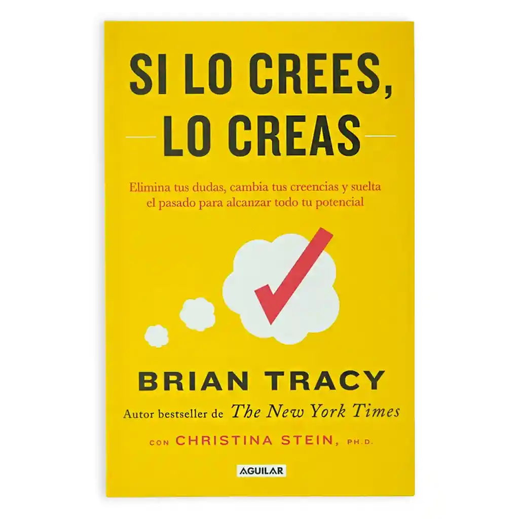 Si Lo Crees, Lo Creas | Brian Tracy | Autoayuda | Nuevo Y Original