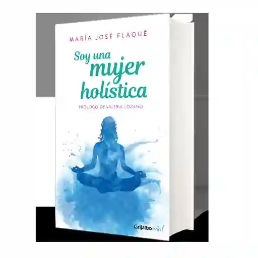 Libro Soy Una Mujer Holistica