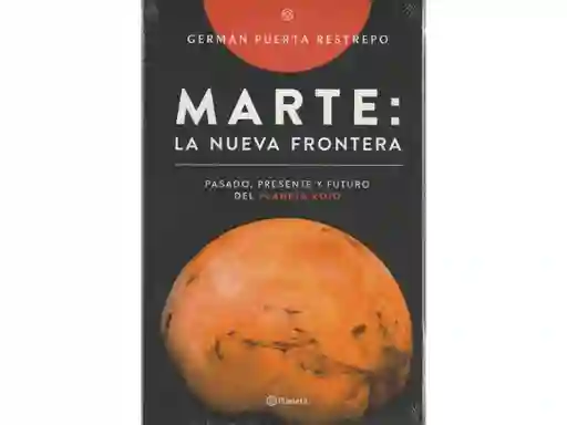 Marte. La Nueva Frontera