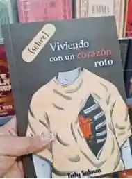 Sobreviviendo Con Un Corazón Roto
