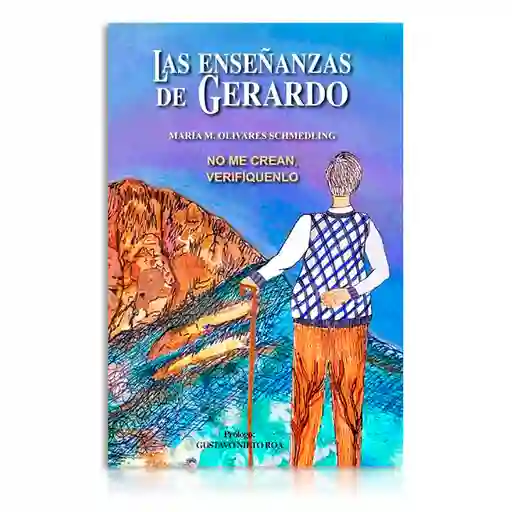 Las Enseñanzas De Gerardo | Maria M. Olivares | Nuevo Y Original