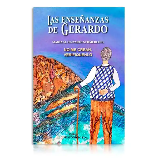 Las Enseñanzas De Gerardo | Maria M. Olivares | Nuevo Y Original