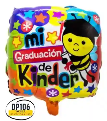 Globo De Grado Metalizado Graduacion Kinder X 1 Und