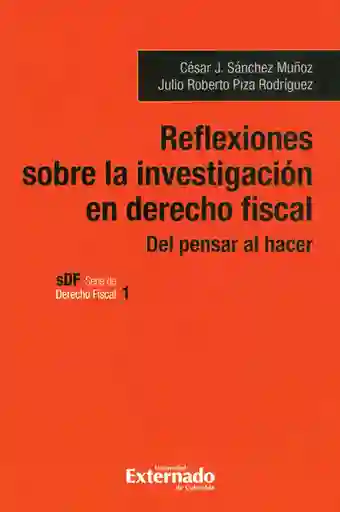 Reflexiones Sobre la Investigación en Derecho Fiscal