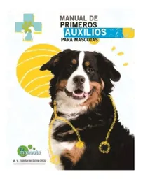 Manual De Primeros Auxilios Mascotas