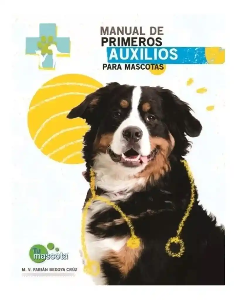 Manual De Primeros Auxilios Mascotas