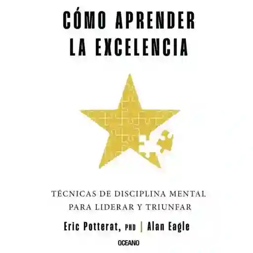 Cómo Aprender La Excelencia